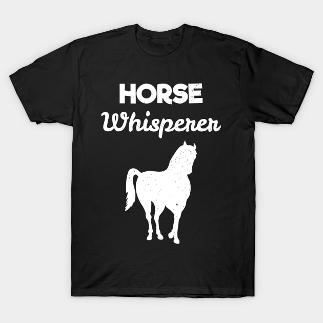 Horse Whisperer Horse Lover T-Shirt by Tracy